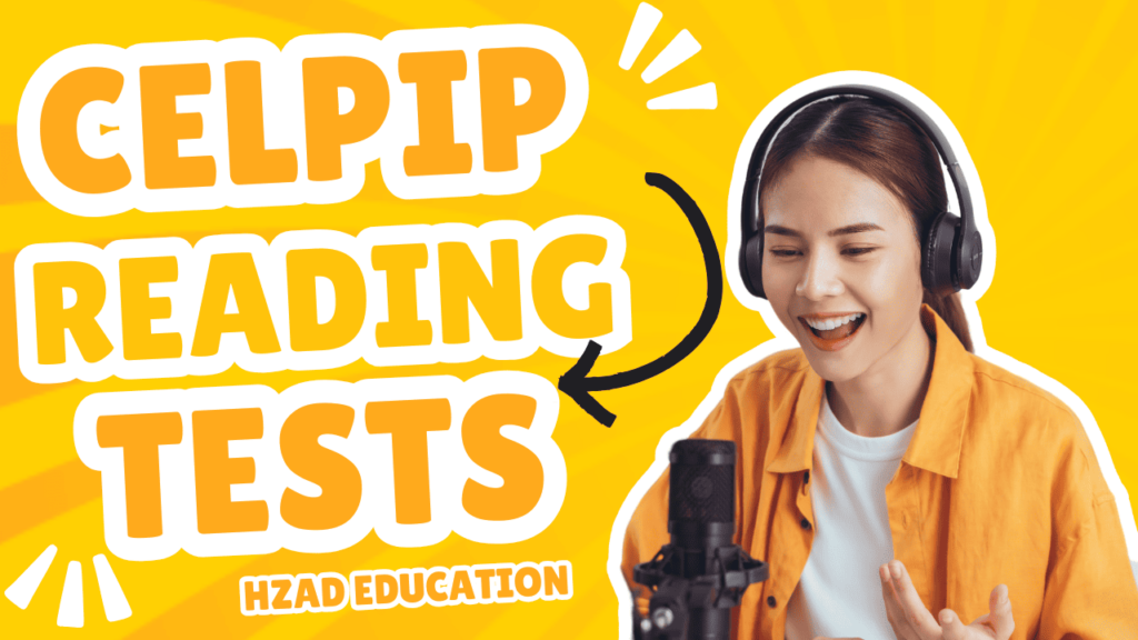 HARD CELPIP READING MOCK TESTS WITH ANSWERS! HZAD EDUCATION. READING PARTS 1 TO 4.