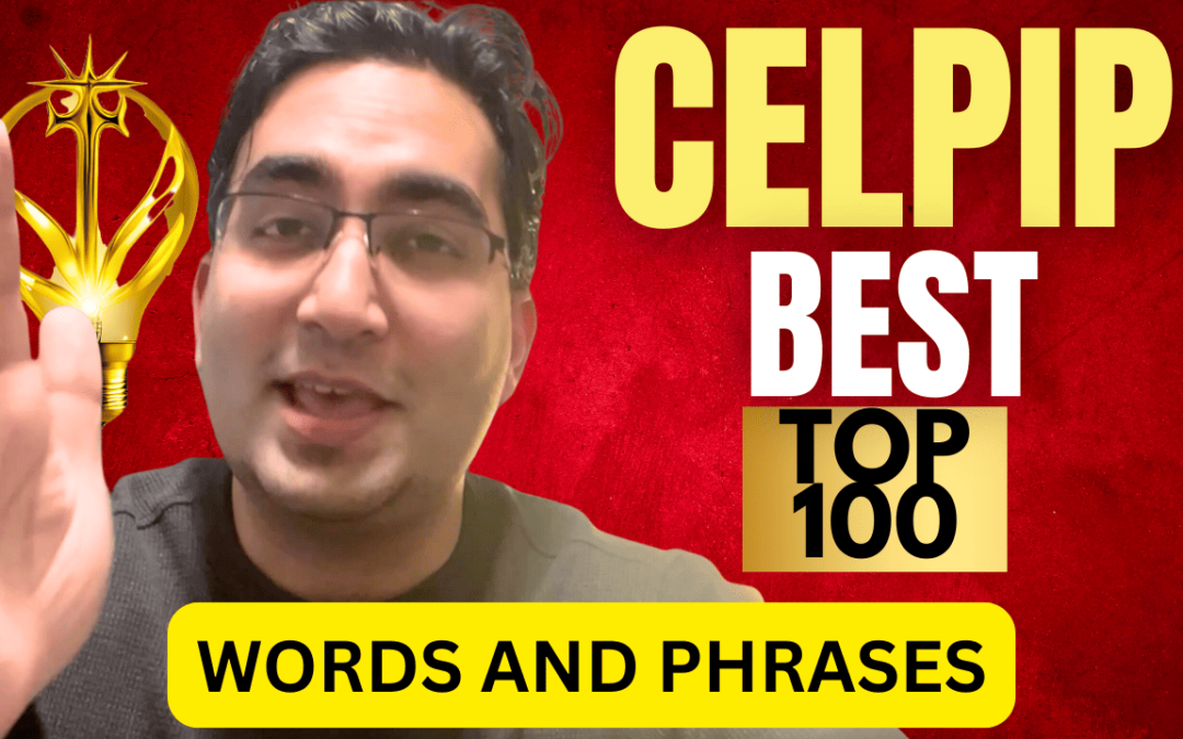 100 Best CELPIP Words and Phrases!