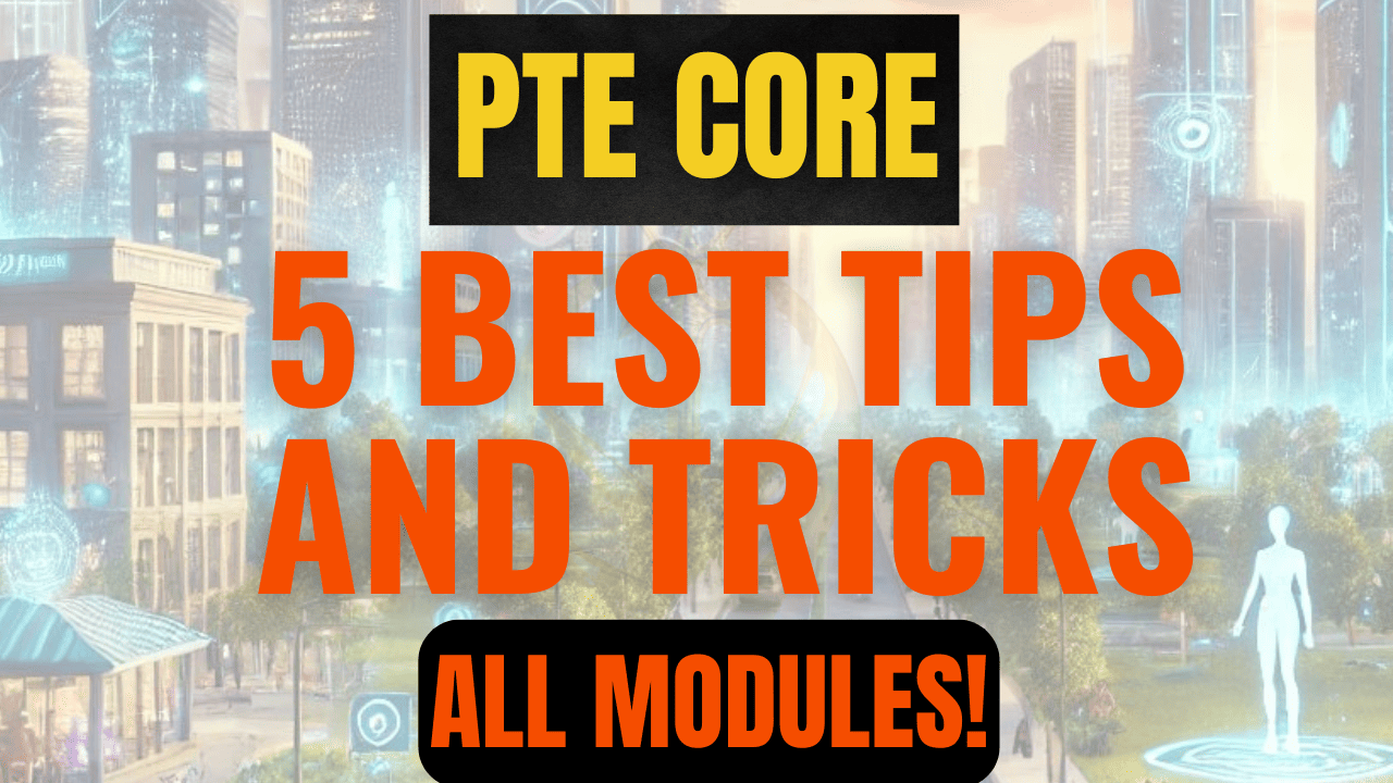 Learn the top 5 PTE Core tips and tricks to improve your performance and achieve a high CLB score. Perfect for exam success!