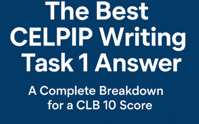 Best CELPIP Writing Task 1 Answer