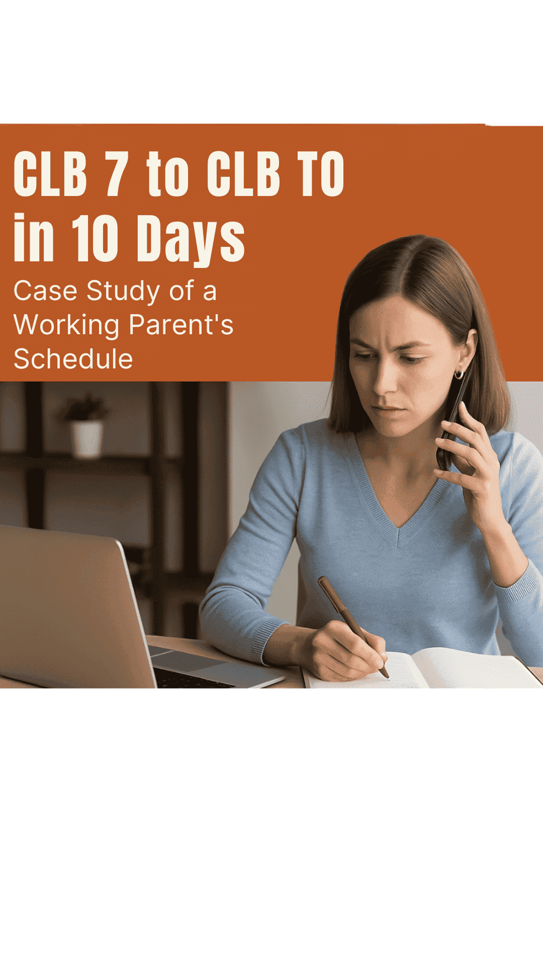 See how one working mom jumped from CLB 7 to CLB 10 in just 10 days with this practical PTE Core success plan.