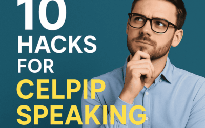 10 Hacks for CELPIP Speaking