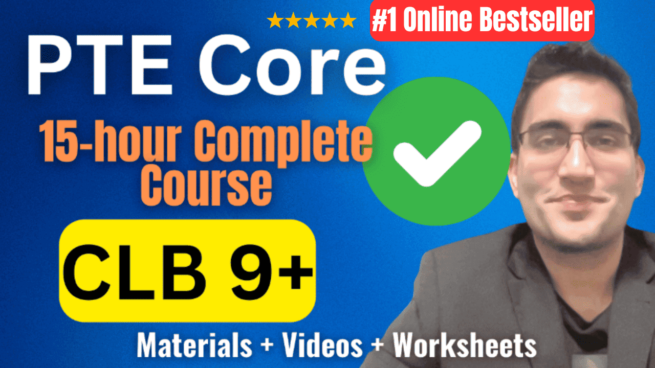 15-hour All-Inclusive PTE Core Course! The ultimate PTE Core course designed to give you more than 85 points in each module and to score a CLB 9 easily!